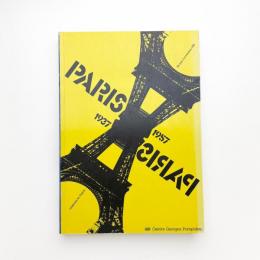 Paris Paris 1937 1957