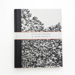 Untitled Passages by Henri Michaux