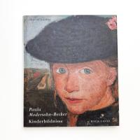 Paula Modersohn-Becker: Kinderbildnisse
