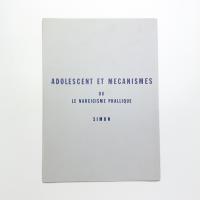 四谷シモン Adolescent et Mecanismes ou Le Narcicisme Phallique