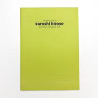 第6回海外新進日本人作家紹介展 SATOSHI HIROSE