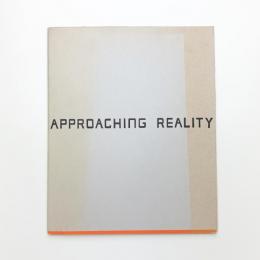 APPROACHING REALITY コンセプチュアリズムの新たな展開