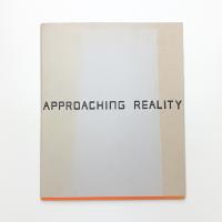 APPROACHING REALITY コンセプチュアリズムの新たな展開