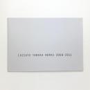 CHISATO TANAKA WORKS 2008-2011