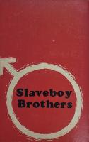 Slaveboy Brothers
