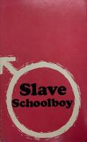 Slave Schoolboy