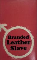 Branded leather Slave