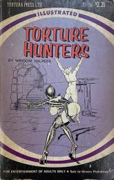 TORTURE HUNTERS（拷問ハンターズ）
