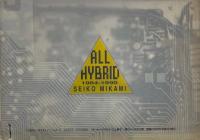 ALL HYBRID 1984-1990  Seikio Mikami