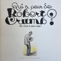 Qui A Peur De Robert Crumb?