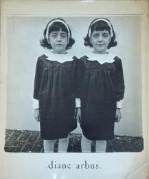 .diane arbus. An Aperture Monograph