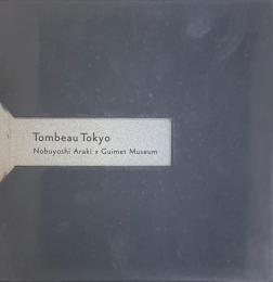 Tombeau Tokyo Nobuyoshi Araki × Guimet Museum 荒木経惟サイン入