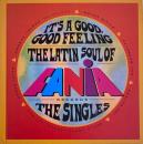 It's A Good Feeling The Latin Soul of Fania Records
