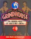 Grindhouse: The Forbidden World of "Adults Only" Cinema
