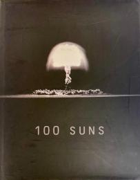100 SUNS 1945-1962