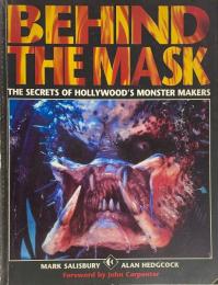 Behind the Mask: Secrets of Hollywood's Monster Makers