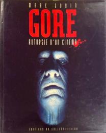 Gore : Autopsie D'Un Cinema