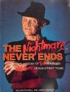 Nightmare Never Ends:Official Story of Freddy Krueger and the "Nightmare on Elm Street" Films