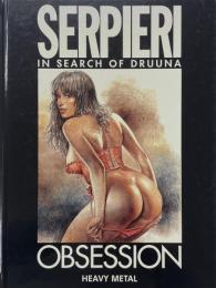 Obsession. In search of Druuna.