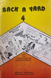 BACK A YARD 4 WITH THE ORGINAL DANCE HALL DICTIONARY CONTINUED....
