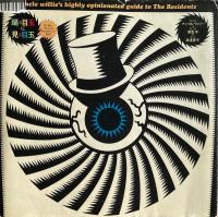 























踊る目玉に見る目玉 アンクル・ウィリーのザ・レジデンツ・ガイド / Uncle Willie's highly opinionated guide to the Residents 原書とも2冊セット