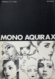 Mono Aquirax 宇野亜喜良モノクロ-ム作品集