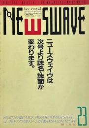 NEWS WAVE ニューズウェイヴ No.23 Dec 1989-Jan1990 non-sect radical pop magazine
