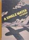 A Single Match Oji Suzuki / 鈴木翁二「マッチ一本の話」英語版