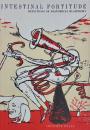 INTESTINAL FORTITUDE Depictions of Anatomical Blasphemy