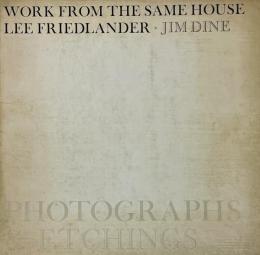 WORK FROM THE SAME HOUSE