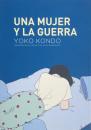 Una mujer y la guerra  近藤ようこ『戦争と一人の女』スペイン語版