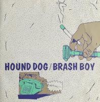 BRASH BOY / ハウンド・ドッグ  LPレコード