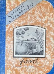 Survival Scrapbook #2  Food