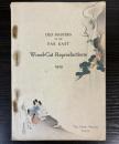 OLD MASTERS OF THE FAR EAST Wood-Cut Reproductions