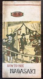 （英文パンフ）HOW TO SEE NAGASAKI