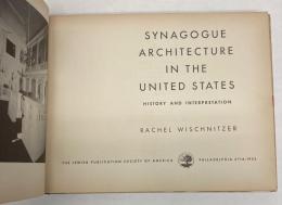 （英文）SYNAGOGUE ARCHITECTURE IN THE UNITED STATES　（アメリカのシナゴーク建築）