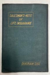 SALESMAN'S-NOTE OF LIFE INSUARANCE 最新生命保険勧誘法