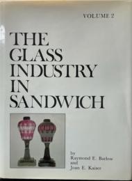 Glass Industry in Sandwich Vol 2