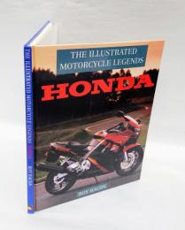 Honda The Illustrated Motorcycle Legends
