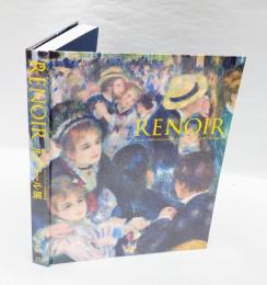 Renoir 　ルノワール展 　オルセー美術館・オランジュリー美術館所蔵
