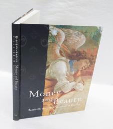 ボッティチェリとルネサンス 　フィレンツェの富と美