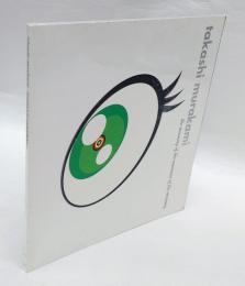 村上隆　 Takashi Murakami　The Meaning of the Nonsense of the Meaning
