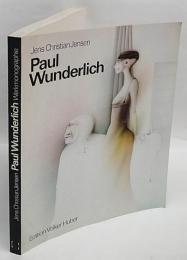多様な ポール・ヴンダーリッヒ Paul Wunderlich, eine Werkmonographie 洋書