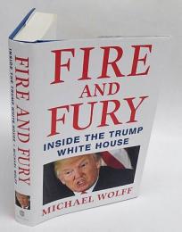 Fire and fury　inside the Trump White House　（炎と怒り）　ハードカバー