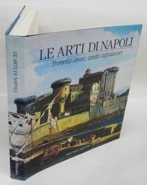 Le arti di Napoli. Tremila anni, cento capolavori  ナポリの芸術 三千年、百傑作