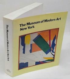 The　Museum of Modern Art New York the History and the Collection