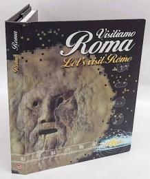 Visitiamo Roma. Let's visit Rome. Con DVD　ローマ刊行案内