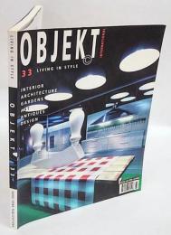 OBJEKT　International 33 Living in Style