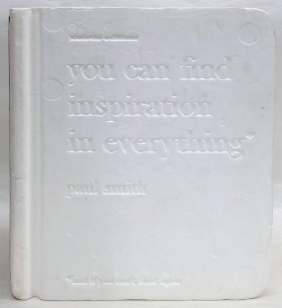 You can find inspiration in everything and if you can't