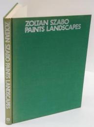 Zoltan Szabo Paints Landscapes